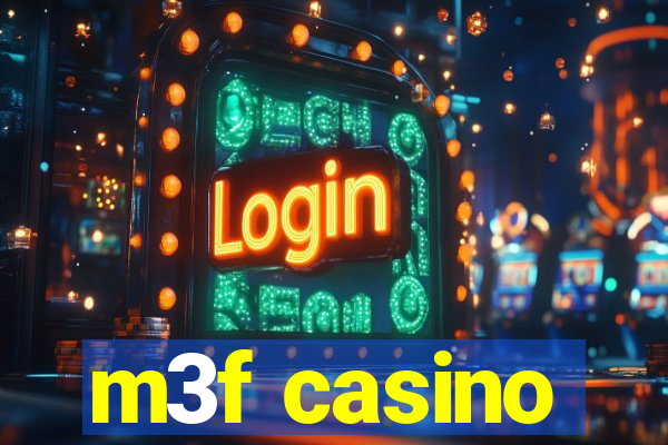 m3f casino